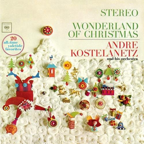 André Kostelanetz - El país de las maravillas de Navidad (CD)