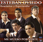 the album cover for Esteban Oviedo - Me Muero Por Verte [Import]