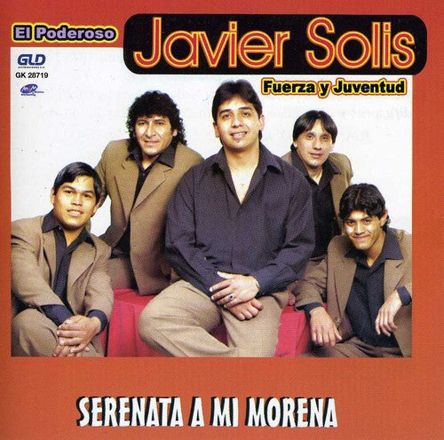 the album cover for Javier Solis - Serenata A Mi Morena [Import]
