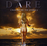 the album cover for The Dare - Calm Before The Storm 2 [Import]