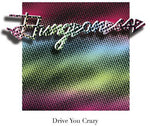 Dungeonesse - Drive You Crazy/Private Party (Vinyl)