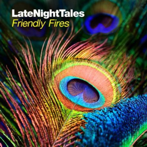 Friendly Fires - Late Night Tales (CD)