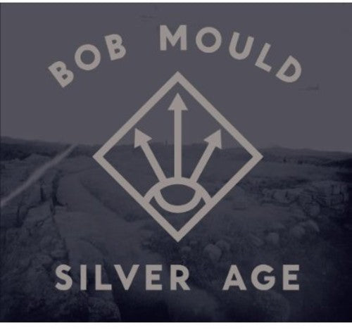 the album cover for Bob Mould - Silver Age [Import]