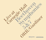 John Eliot Gardiner - En vivo en el Carnegie Hall: Sinfonías 5 y 7 de Beethoven (CD)