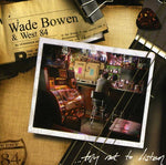 the album cover for Wade Bowen - Try Not to Listen