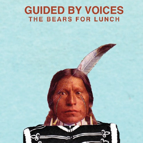 the album cover for Guided By Voices - The Bears For Lunch