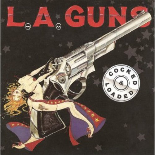 L.A. Guns - Cocked & Loaded (CD)