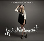 the album cover for Sophie Vaillancourt - Histoires De Filles Et De Garcons [Import]