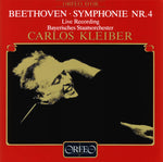 the album cover for Beethoven / Kleiber / Bavarian State Orchestra - Symphony 4
