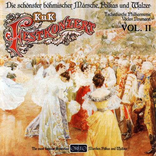 the album cover for Festkonzert / Vackar / Nedbal / Fucik - Most Beautiful Bohemian Polkas Marches& Waltzes 2