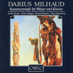 the album cover for Milhaud / Nicolet / Holliger - Chamber Music for Winds & Piano