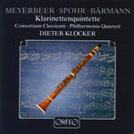 the album cover for Meyerbeer / Spohr / Consortium Classicum, Kloecker - Clarinet Quintets