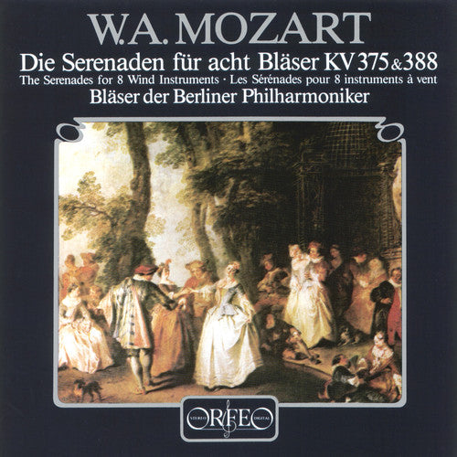 the album cover for BlÃ¤ser Der Berliner Philharmoniker - Serenades for 8 Wind Instruments, K. 375; 388