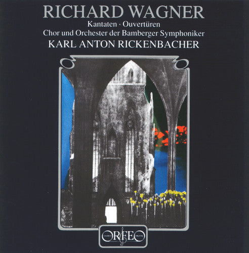 the album cover for Wagner - Cantatas & Overtures