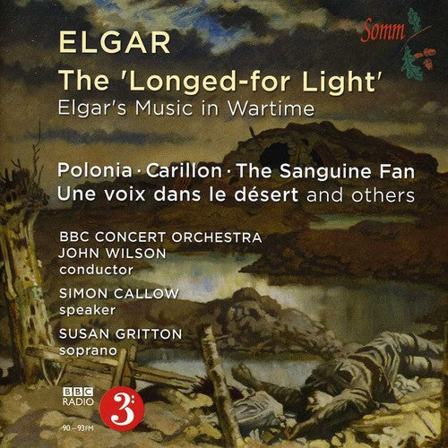 the album cover for BBC Concert Orchestra - Longed-For Light: Elgars Music in Wartime
