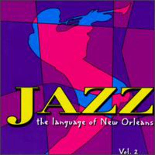 the album cover for Language Of New Orleans - Vol. 2-Jazz Language Of New Or