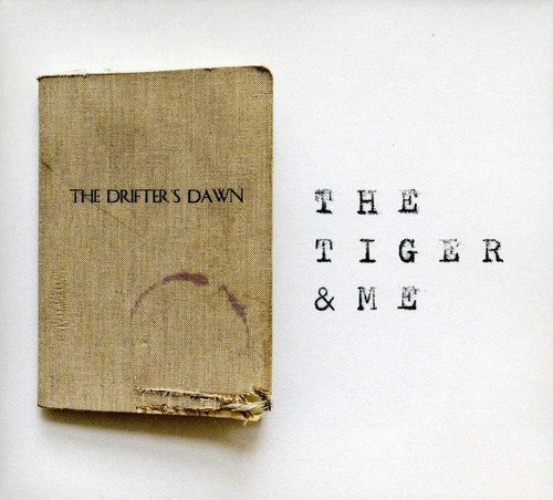 the album cover for Tiger & Me - Drifters Dawn The [Import]