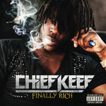 チーフ・キーフ - Finally Rich (CD)