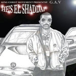 the album cover for Gods Annointed Vessel - He's El Shaddai