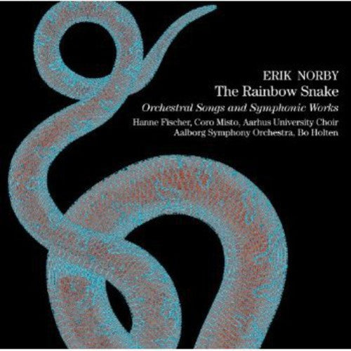 the album cover for Bo Holten - Rainbow Snake: Orchestral Songs & Symphonic Works