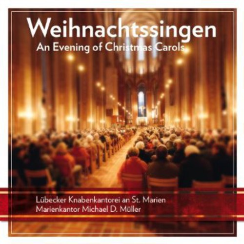 the album cover for Buxtehude / Luebecker Knabenkantorei An St Marien - Weihnachtssingen (An Evening of Christmas Carols)