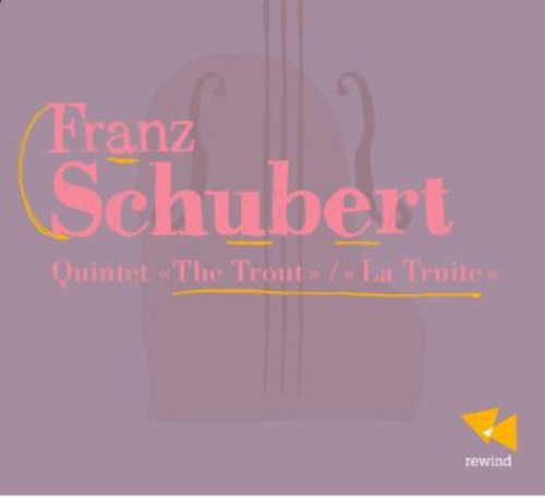 the album cover for Franz Schubert Quintette La Truite / Various Uk - Quintet-The Trout