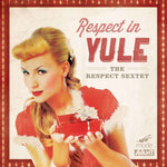the album cover for Respect Sextet - Respect in Yule