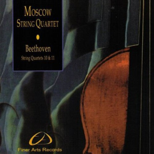 the album cover for Moscow String Quartet - Beethoven String Quartets 10 & 11