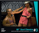 the album cover for 80s Soul Classics - Vol. 3-Sweet Soul Vibes & Funky Club Tunes [Import]