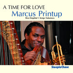 the album cover for Marcus Printup - A Time For Love [Import]