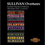 the album cover for Sullivan / Faris / Scottish Chamber Orchestra - Overtures