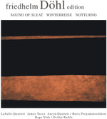 the album cover for Dohl / Badila / Noth / Pergamenschikow / Tocco - Sound of Sleat / Winterreise / Notturno 1