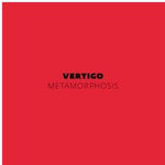 the album cover for Vertigo - Metamorphosis