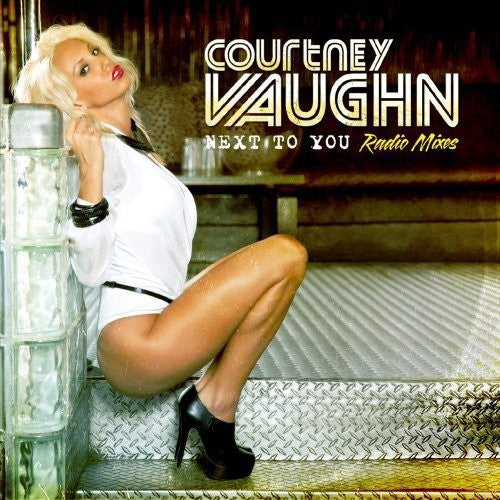 the album cover for Courtney Vaughn - Next to You: Radio Mixes