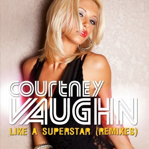 the album cover for Courtney Vaughn - Like a Superstar