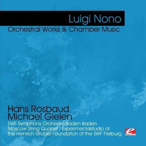 the album cover for Luigi Nono - Nono: Orchestral Works & Chamber Music