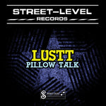 the album cover for Lustt - Pillow Talk
