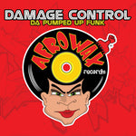 the album cover for Damage Control - Da Pumped Up Phunk