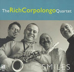 the album cover for Rich Corpolongo Quartet - Smiles