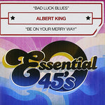 the album cover for Albert King - Bad Luck Blues (Mod)