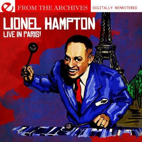the album cover for Lionel Hampton - Live in Paris from the Archives