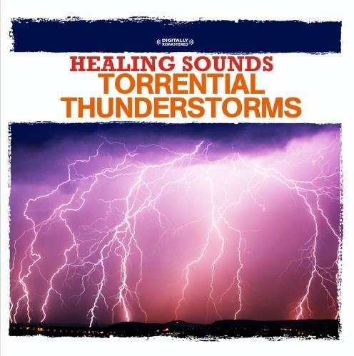 Various Artists - Healing Sounds - Torrential Thunderstorms (CD)