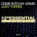 the album cover for Judy Torres - Come Into My Arms