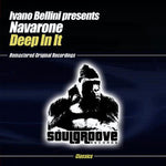 the album cover for Ivano Bellini Presents Navarone - Deep in It