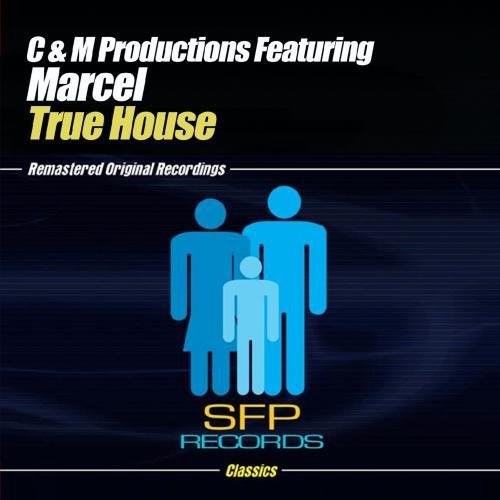 the album cover for C & M Productions - True House