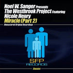 the album cover for Noel W Sanger Presents The Westbrook Project - Miracle Part 2