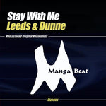 the album cover for Leeds & Dunne - Stay with Me