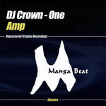 the album cover for DJ Crown-One - Amp