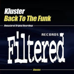 the album cover for Kluster - Back to the Funk