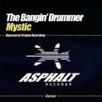 the album cover for Bangin Drummer - Mystic